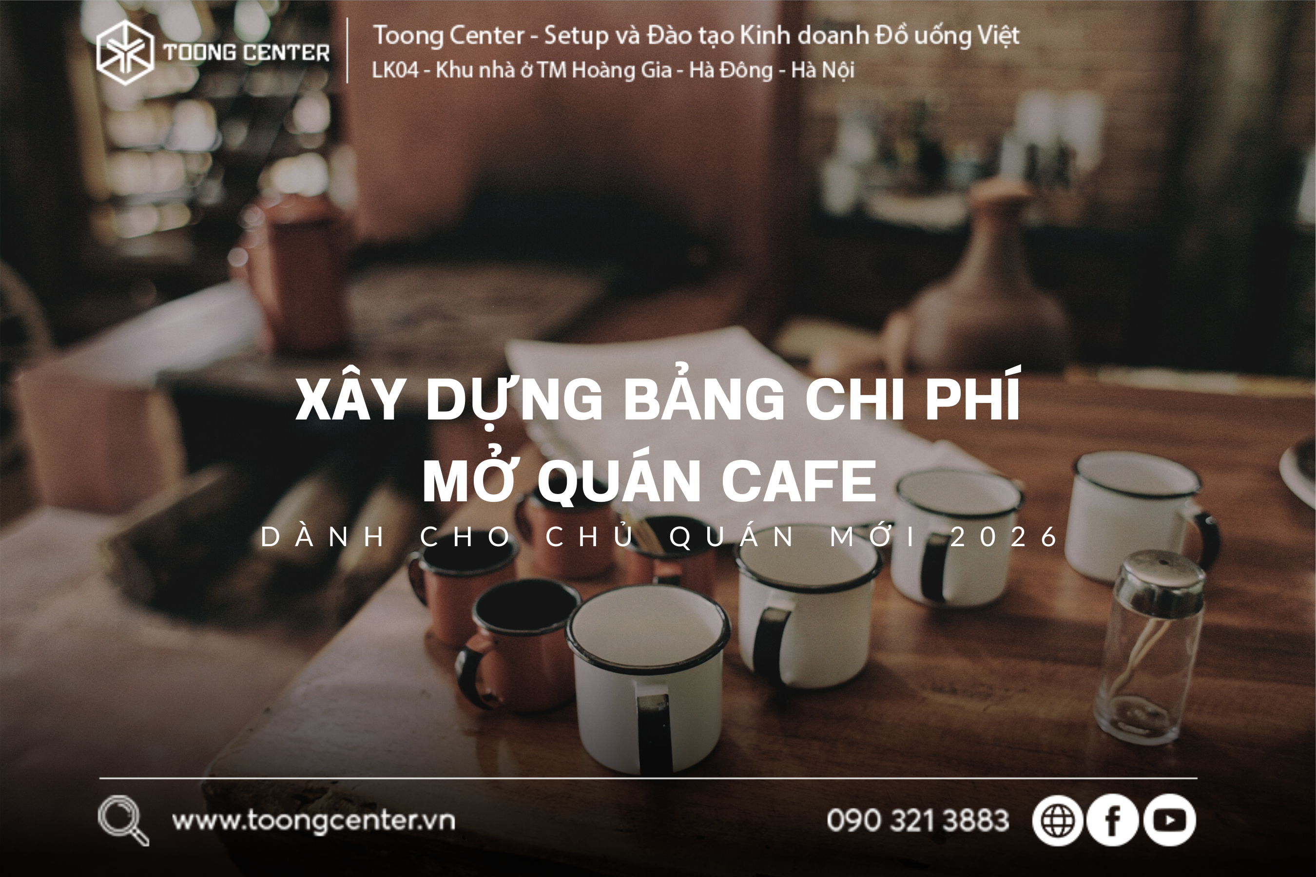 Hướng dẫn xây dựng bảng chi phí mở quán cafe chi tiết cho chủ quán mới